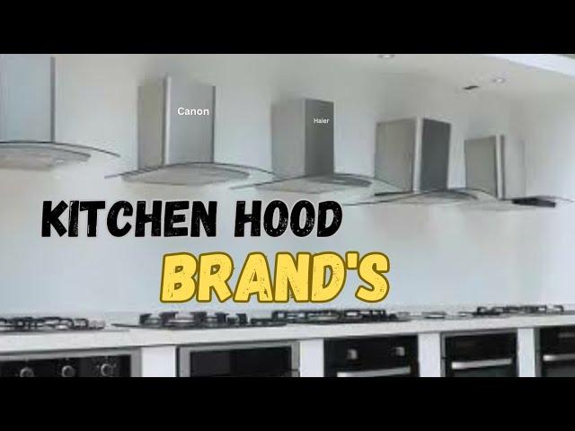 kitchen hood brands in Pakistan || kitchen hood