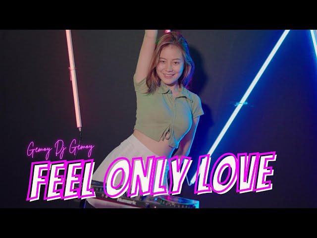 FELL ONLY LOVE REMIX JEDAG JEDUG - GEMOY DJ GEMOY