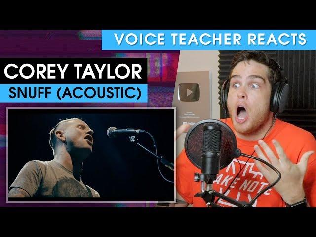 Voice Teacher Reacts to Corey Taylor - Snuff