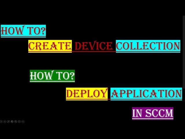 Lecture  32  How To Create Device collection and deploy application  sccm