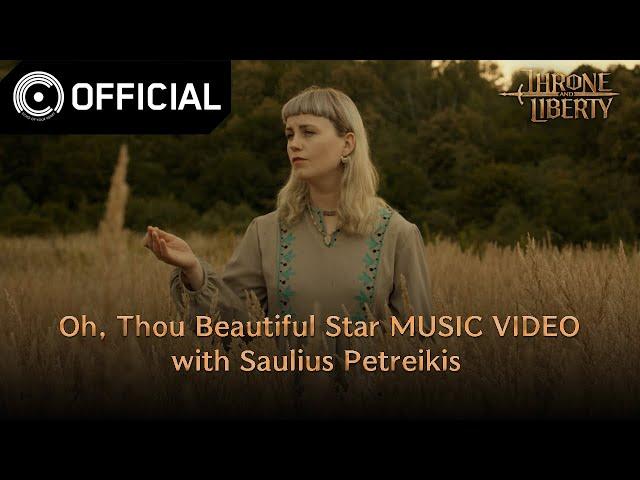 [TL Game OST] ‘Oh, Thou Beautiful Star! (English Ver.)’ with Saulius Petreikis and Manjari Lila [MV]