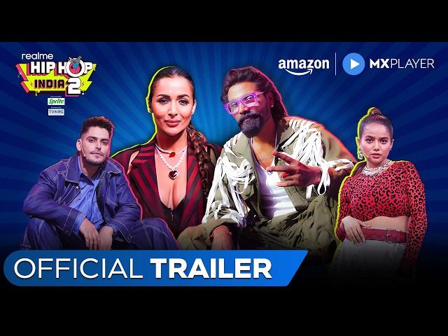 Hip Hop India Season 2 - Official Trailer | Remo D'Souza & Malaika Arora | Amazon MX Player