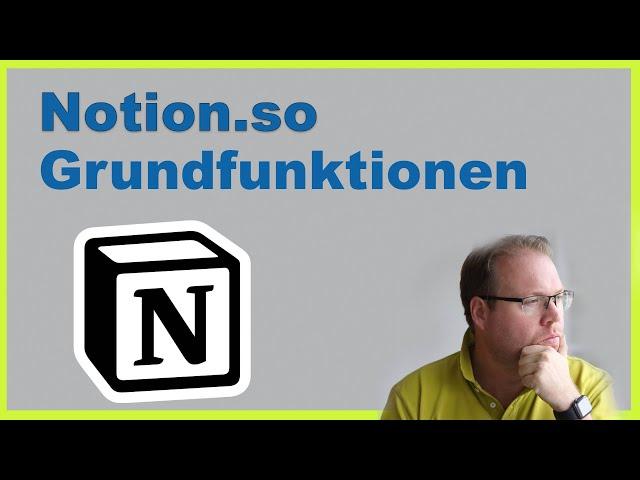 Notion.so - Grundfunktionen verstehen (Tutorial, deutsch)