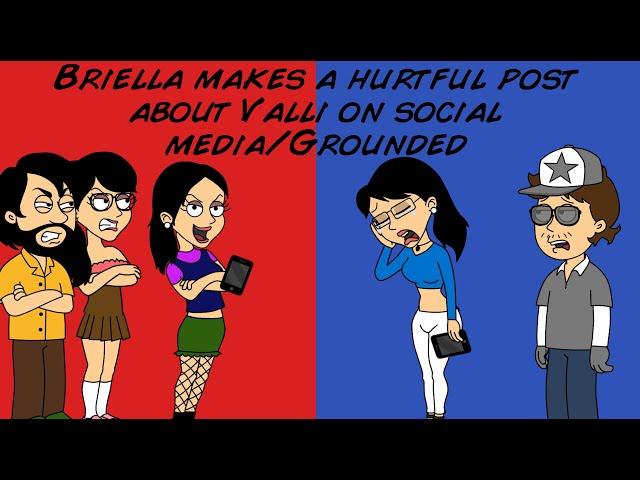 Briella Makes a Hurtful Post about Valli on Social Media/Grounded