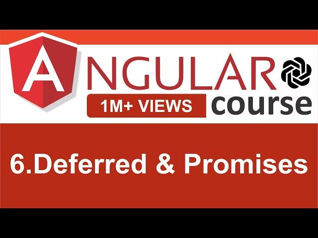 6. Deferred and Promises - Angularjs for Beginners - CodeGPT