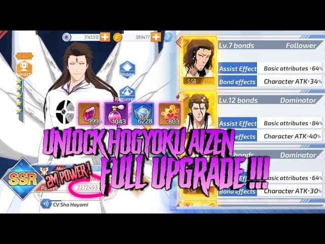 #Unlock Hogyoku Aizen Full Upgrade up to 2M Power - BLEACH MOBILE 3D