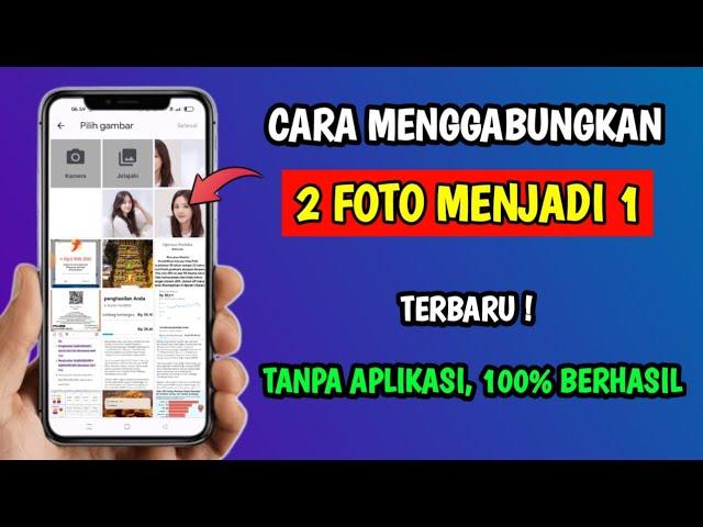 Cara Menggabungkan 2 Foto Menjadi 1 | Cara Menyatukan Foto