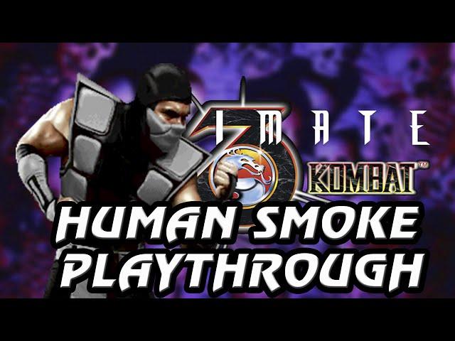 Ultimate Mortal Kombat 3 Human Smoke