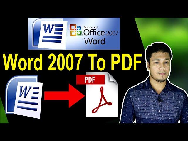 MS Word 2007 to PDF Bangla Tutorial | Word 2007 to PDF Converter | How To Save As PDF Office 2007