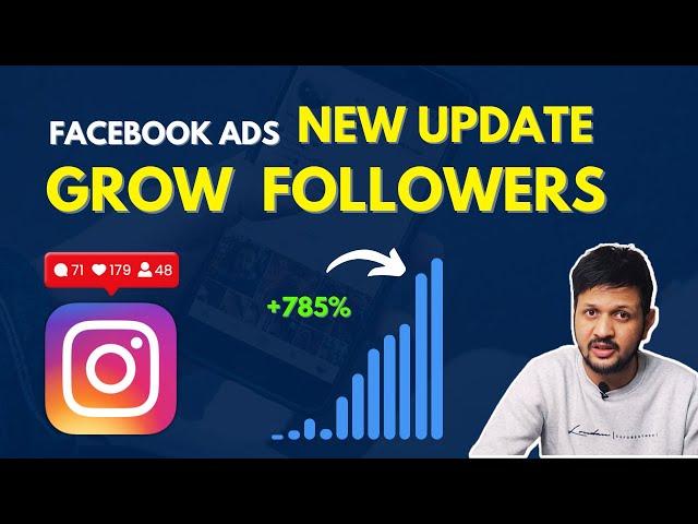 [NEW META UPDATE] How To Increase Followers on Instagram with Facebook Ads | Hinglish