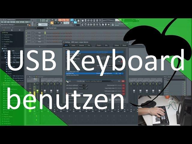 USB/ Midi Keyboard in FL Studio 12 benutzen + Novation Launchkey Mini [German/Deutsch]