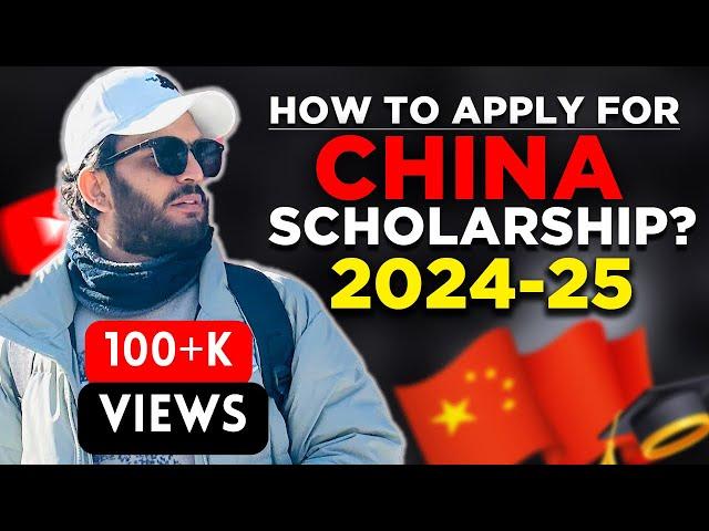 How to Apply for China Scholarship 2024-2025 || Complete Procedure | Overview | CSC Guide Official