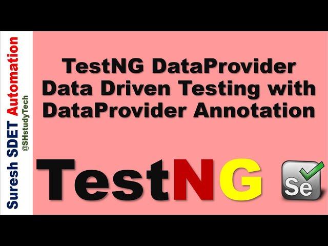 #16 TestNG DataProvider Annotation | Data Driven Testing with TestNG Data Provider | SDET | Selenium