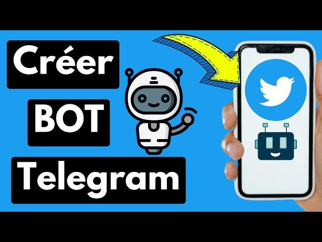 Comment Créer Un Bot Telegram (Facile)