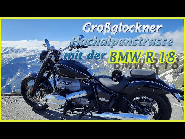 BMW R 18, Großglockner Hochalpenstraße, Edelweißspitz, BMW R18 die Königin der Großglockner Straße:)