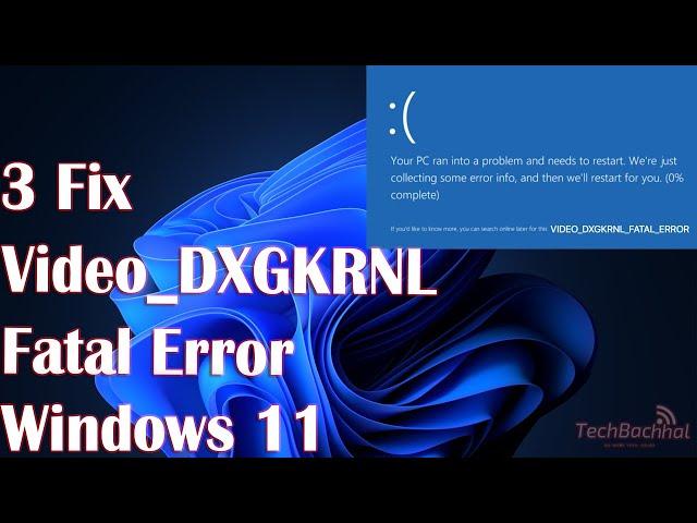 3 Fix Video Dxgkrnl Fatal Error on Windows 11