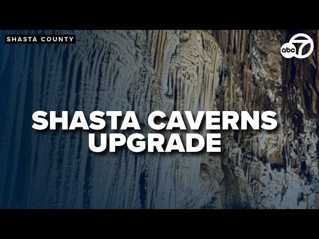 Lake Shasta Caverns getting state-of-the-art lighting system, project to start in January