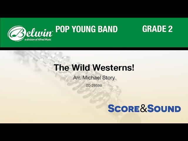 The Wild Westerns!, arr. Ralph Ford - Score & Sound