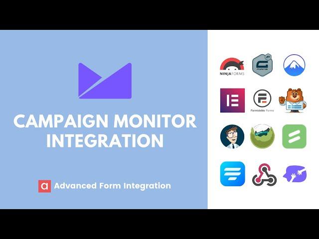 Campaign Monitor Integration | Advanced Form Integration