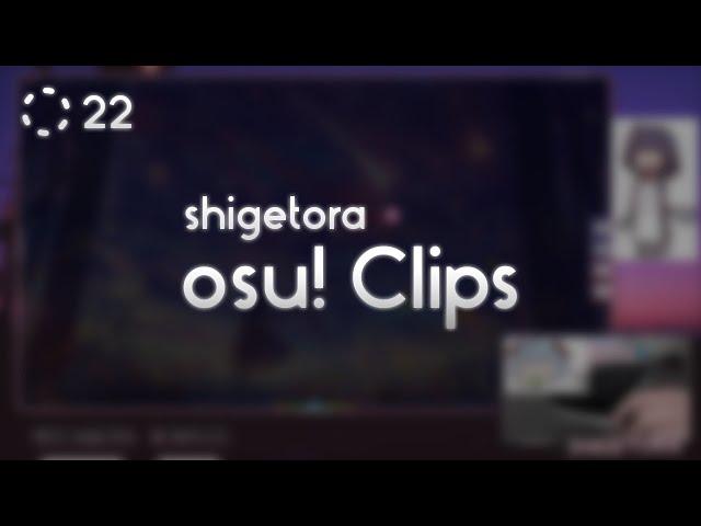 shigetora osu! Clips 22