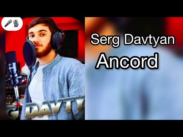 Serg Davtyan - Ancord