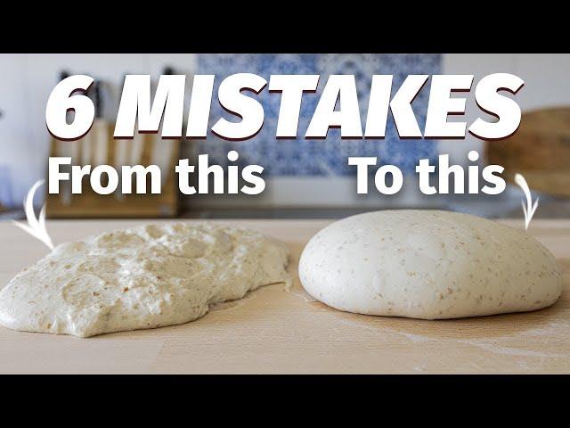 6 Mistakes to Avoid when Making Doughs (bread and pizza)