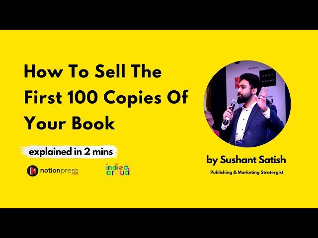 How to sell the first 100 Copies of your book