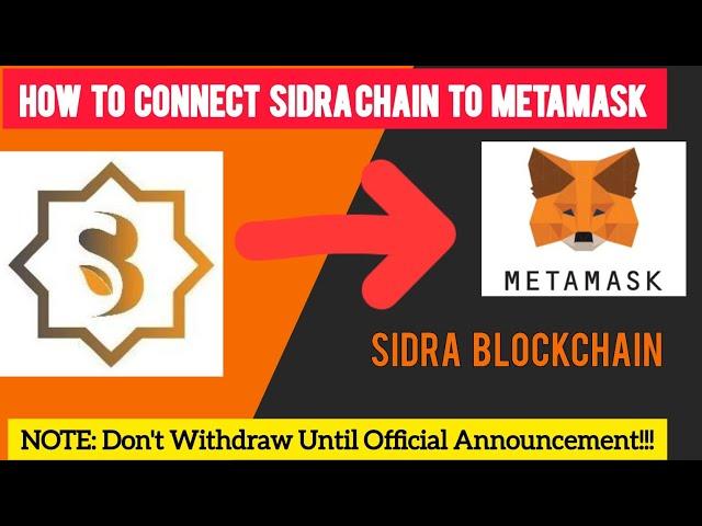 SIDRA Bank New update. How to Connect SIDRA CHAIN TO METAMASK Sidra Bank Crypto Withdrawal update