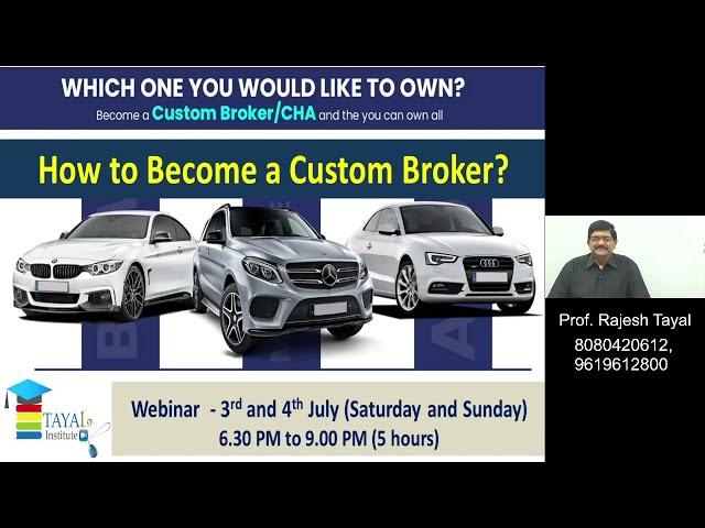 2 Days Webinar - How to Become a Custom Broker or Custom House Agent