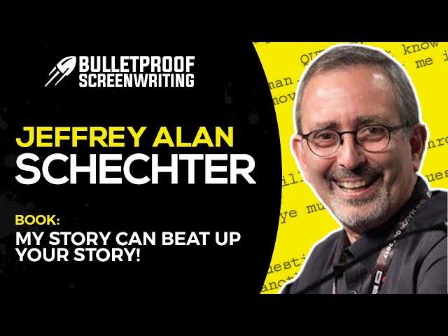 Alex Ferrari with Jeffrey Alan Schechter // Bulletproof Screenwriting® Show