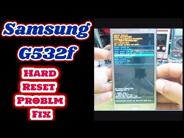 G532F FACTORY RESET WITH CAN'T USE THE BUTTONS