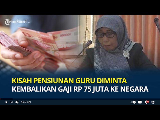 Kisah Asniani, Pensiunan Guru Diminta Pemerintah Kembalikan Gaji Rp 75 Juta Gegara Usia Pensiun