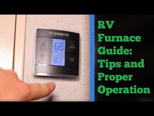 How to use an RV Furnace The Proper Way with Efficiency Tips