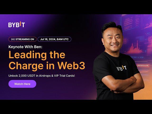 Keynote with Ben Zhou: Unveiling Web3 Innovations + 200 USDT Giveaway & VIP Trial Cards