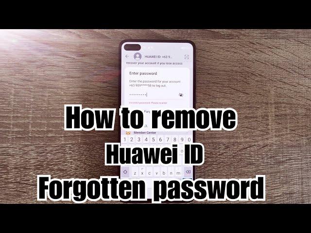 How to remove Huawei ID  Forgotten password on every Huawei Device