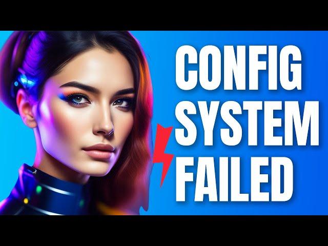 How To Fix Configuration System Failed To Initialize Error