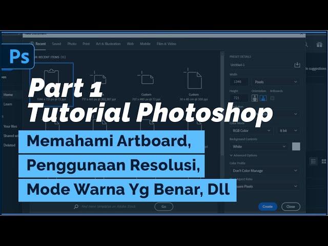 TUTORIAL PHOTOSHOP #1 || Mengatur Area Kerja/Membuat Dokumen Baru || Photoshop 2023 Untuk Pemula