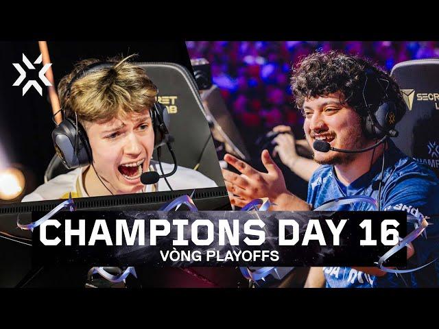 VALORANT Champions Seoul - Vòng Playoffs Day 16