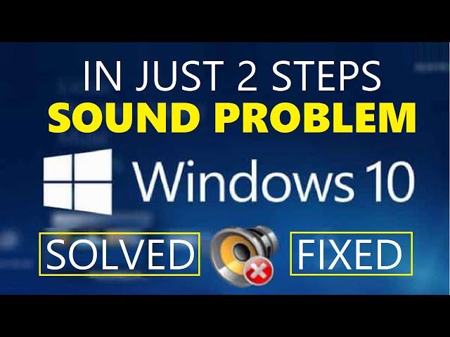 Sound Problem Windows 10 - How to fix No Audio Output Device installed