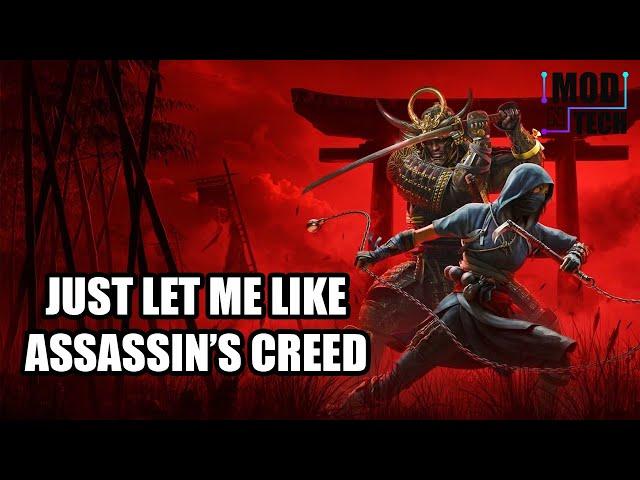 JUST LET ME LIKE ASSASSIN'S CREED!