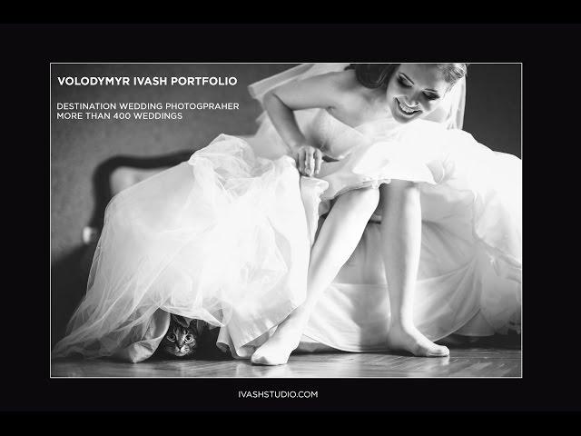 BEST WEDDING PHOTOS and IDEAS, Лучшие свадебные фотографии, wedding photographer Volodymyr Ivash