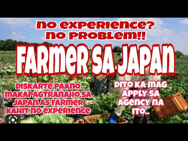 Farmer sa Japan | Paano magtrabaho sa Japan | Agency sa Japan