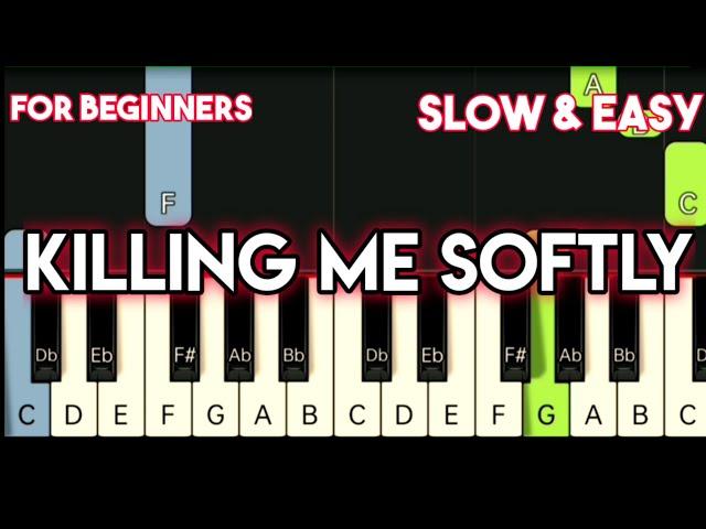 ROBERTA FLACK - KILLING ME SOFTLY | SLOW & EASY PIANO TUTORIAL