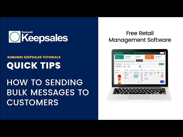 Sumundi Keepsales Tutorials P-15: Sending Bulk SMS To Customers