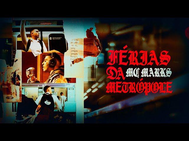 MC Marks - Férias da Metrópole - Murillo e LT e Duani