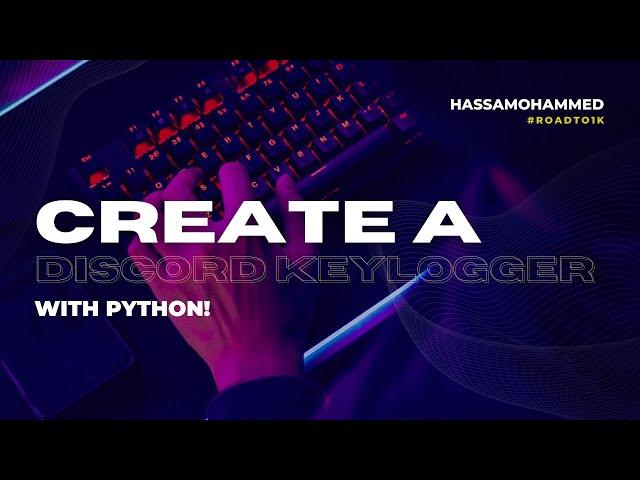 Python Discord Keylogger: Secure Logging & Hacking! #roadto1k