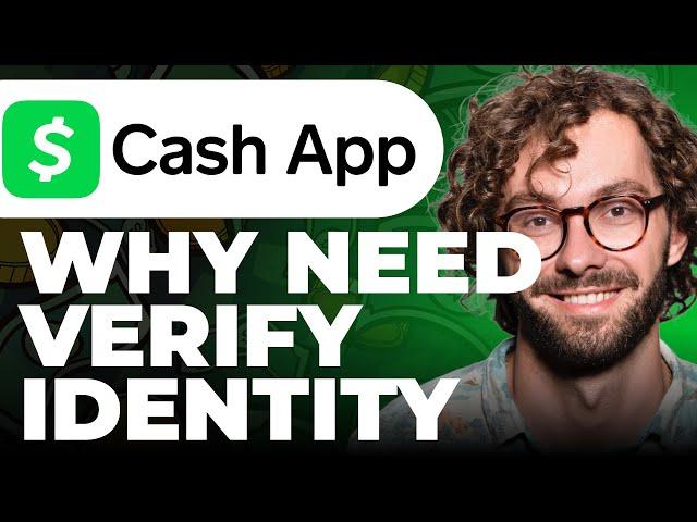 Why You Need To Verify Identity on Cash App