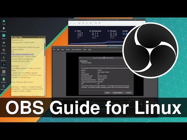 Linux Guide for OBS | Complete Getting Started Tutorial for Beginner 2018