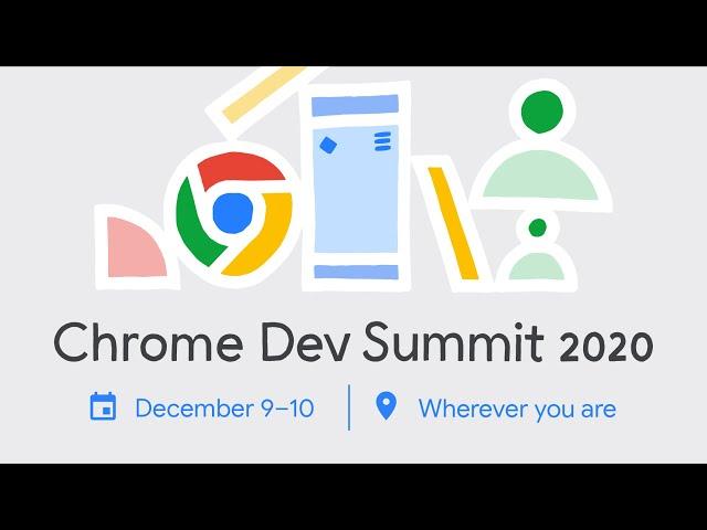 Chrome Dev Summit 2020 - Save the date