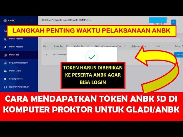 CARA MENDAPATKAN TOKEN ANBK DI KOMPUTER PROKTOR UNTUK GLADI BERSIH DAN ANBK UTAMA SD 2024